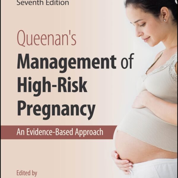 Queenan’s Management of High-Risk Pregnancy (Color)