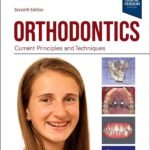 Orthodontics: Current Principles and Techniques Volume 1-2 (Color)