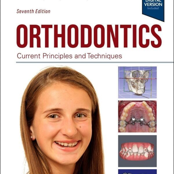 Orthodontics: Current Principles and Techniques Volume 1-2 (Color)