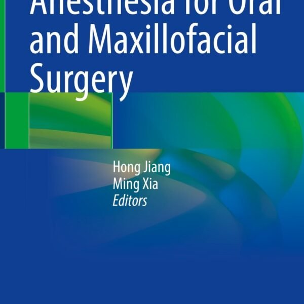 Anesthesia for Oral and Maxillofacial Surgery (Color)