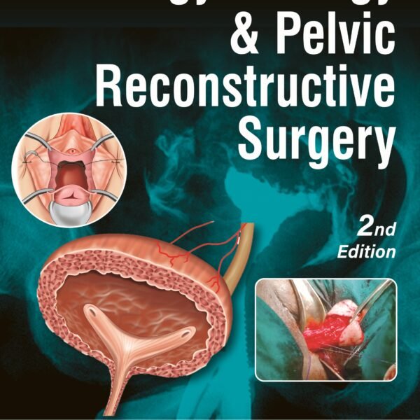 Urogynecology and Pelvic Reconstructive Surgery (Color)