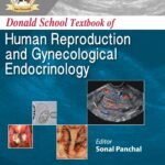 Donald School Textbook of Human Reproductive and Gynecological Endocrinology (Color)