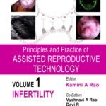 Principles and Practice of Assisted Reproductive Technology Volume 1-3 (Color)