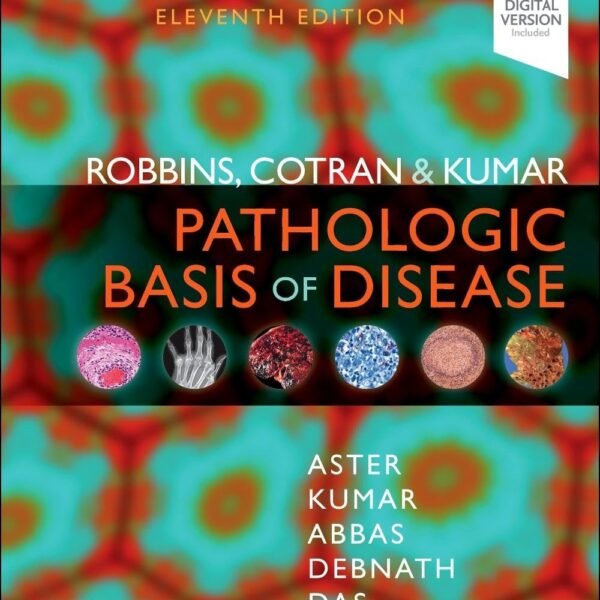 Robbins and Cotran Pathologic Basis of Disease Volume 1-2 (Color)
