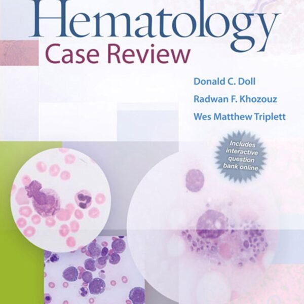 Hematology Case Review (Color)