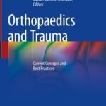 Orthopaedics and Trauma : Current Concepts and Best Practices Volume 1-4(Color)
