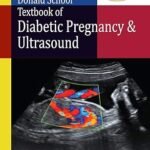 Donald School Textbook of Diabetic Pregnancy and Ultrasound (Color)