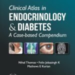 Clinical Atlas in Endocrinology & Diabetes: A Case-based Compendium (Color)