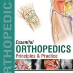 Essential Orthopedics: Principles and Practice Volume 1-4 (Color)
