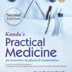 Kundu’s Practical Medicine An overview of physical examination (Color)