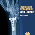 Trauma and Orthopaedics at a Glance (Color)