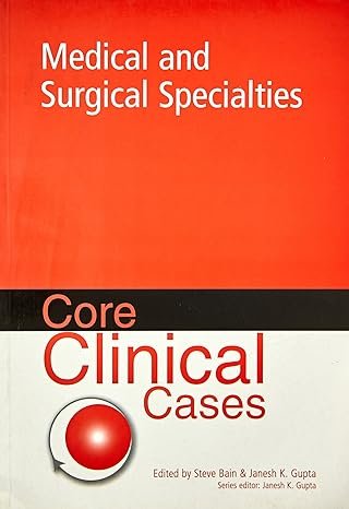 Core Clinical Cases in Medical and Surgical Specialties (B&W)
