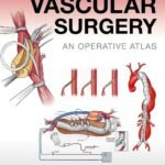 Gateways in Vascular Surgery: An Operative Atlas (Color)