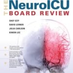 The NeuroICU Board Review Volume 1-2 (Color)