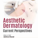 Aesthetic Dermatology: Current Perspectives (Color)