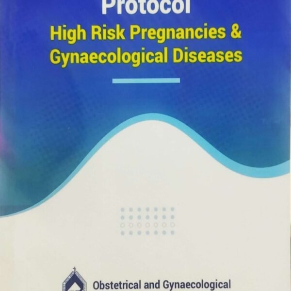 Protocol High Risk Pregnancies & Gynaecological Diseases (Color)