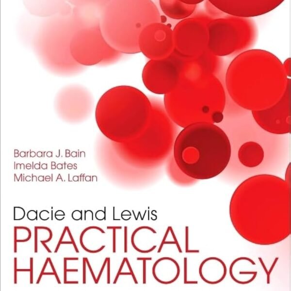 Dacie and Lewis Practical Haematology (Color)