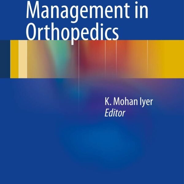 Trauma Management in Orthopedics (Color)