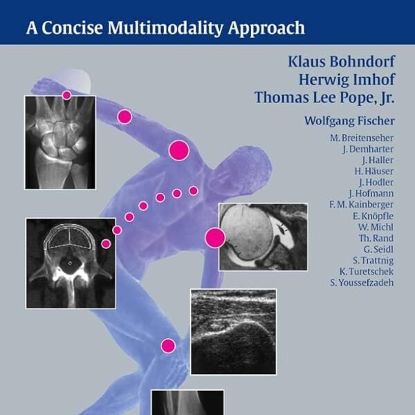 Musculoskeletal Imaging: A Concise Multimodality Approach (Color)