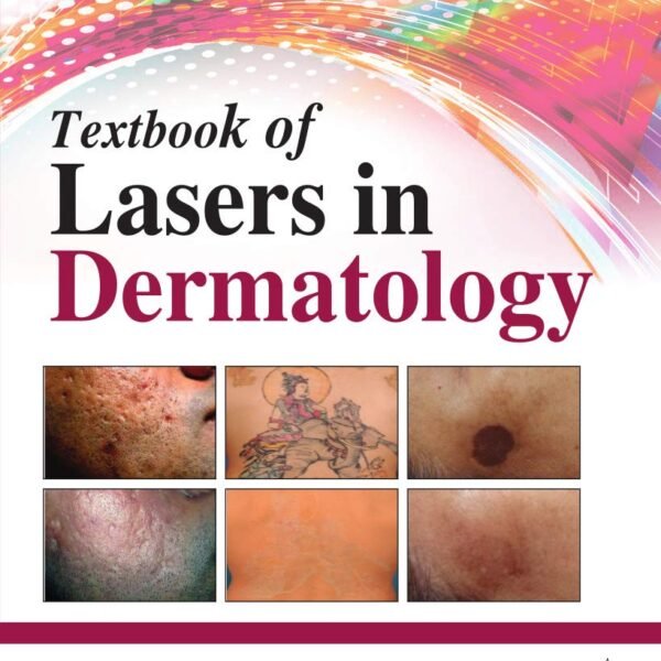 Textbook of Lasers in Dermatology (Color)
