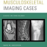 Musculoskeletal Imaging Cases in Radiology (Color)