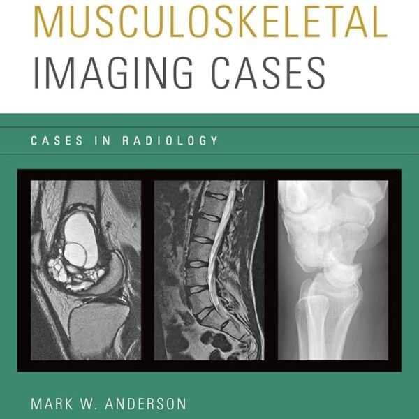 Musculoskeletal Imaging Cases in Radiology (Color)