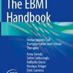The EBMT Handbook: Hematopoietic Stem Cell Transplantation and Cellular Therapies Volume 1-2 (Color)