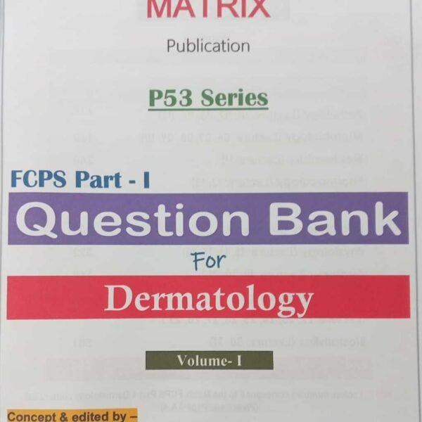 Matrix FCPS P-1 Question Bank for Dermatology