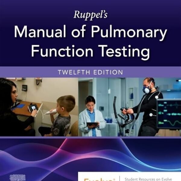 Ruppel's Manual of Pulmonary Function Testing (Color)