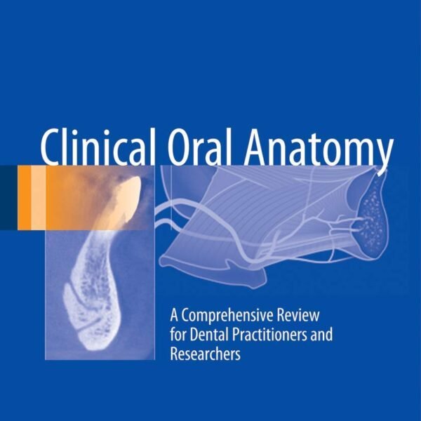 Clinical Oral Anatomy (Color)