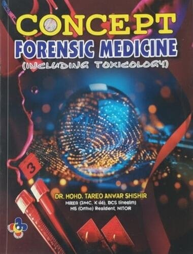 Concept Forensic Medicine (Including Toxicology)