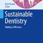 Sustainable Dentistry: Making a Difference (Color)