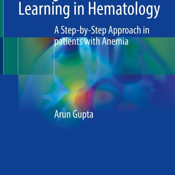 Decision Making Through Problem Based Learning in Hematology (Color)