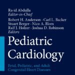 Pediatric Cardiology Fetal, Pediatric, and Adult Congenital Heart Diseases Part 1-6 (Color)