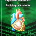 Explanatory Questions & Radiological Anatomy