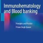 Immunohematology and Blood Banking: Principles and Practice (Color)