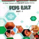 Exclusive Question Bank FCPS Part-1 ENT