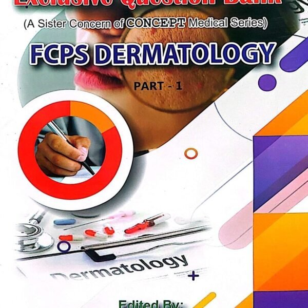 Exclusive Question Bank FCPS Part-1 Dermatology