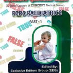 Exclusive Question Bank FCPS Part-1 Paediatrics