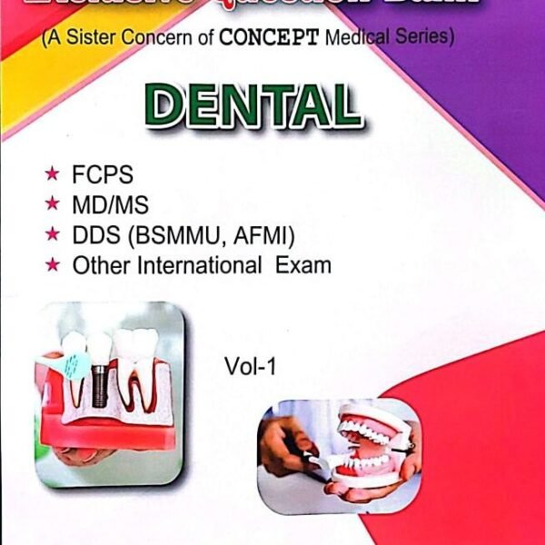 Exclusive Question Bank Dental (Part 1-3)