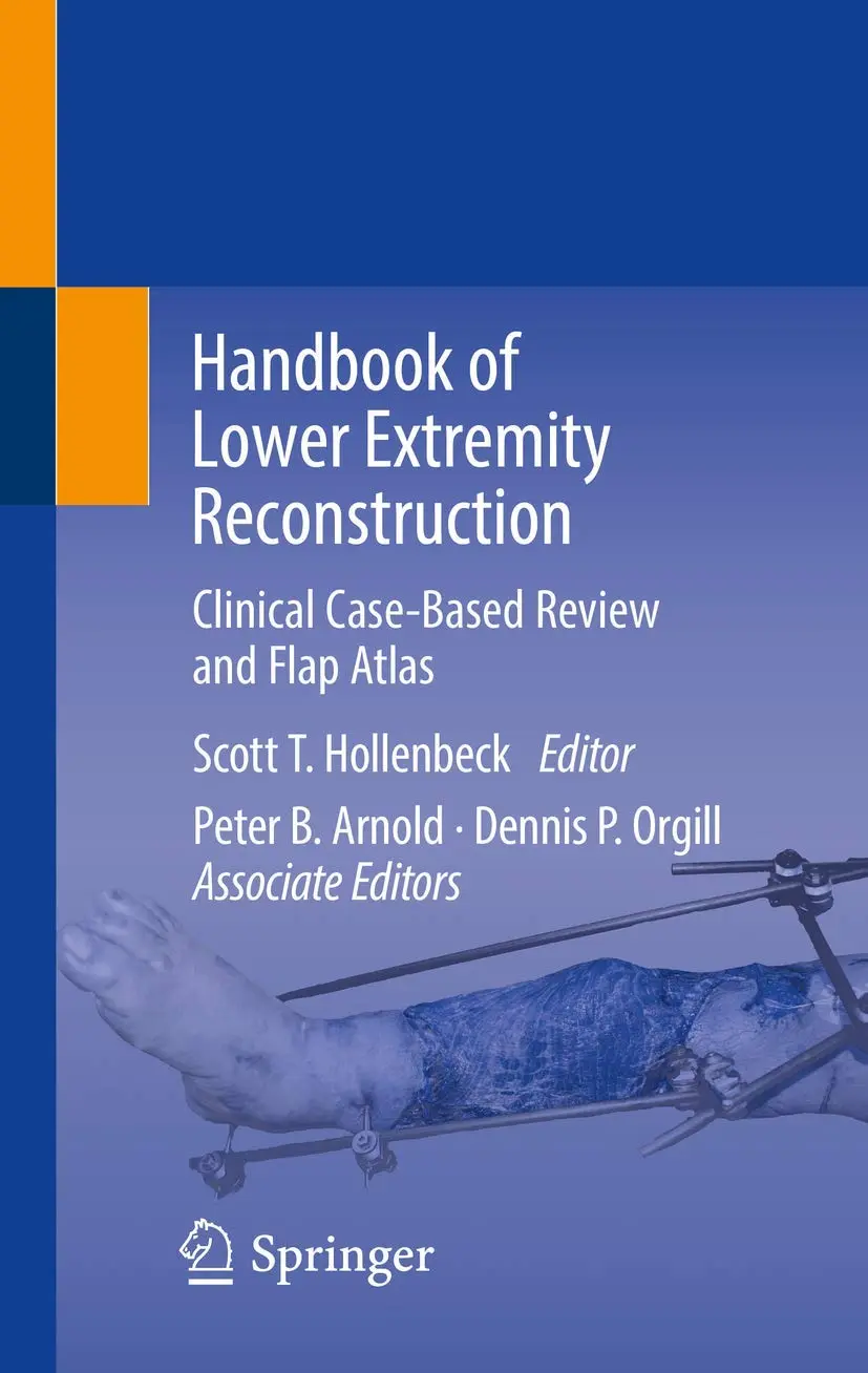 61FASJ6PYjL Handbook of Lower Extremity Reconstruction: Clinical Case-Based Review and Flap Atlas (Color) - Image 1