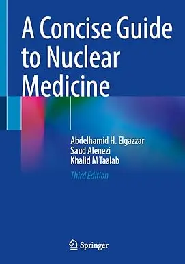 51fhjPgzbNL._SY385_ A Concise Guide to Nuclear Medicine (Color) - Image 1
