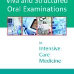 Viva and Structured Oral Examinations in Intensive Care Medicine (Color)