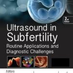 Ultrasound in Subfertility: Routine Applications and Diagnostic Challenges (Color)