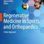 Regenerative Medicine in Sports and Orthopaedics: A New Approach (Color)
