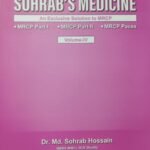 SOHRAB'S Medicine and Exclusive Solutions to MRCP Volume-4