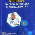 MOHIDUR'S PRACTICAL PHYSIOLOGY IN MEDICAL PRACTICE