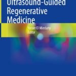 Musculoskeletal Ultrasound-Guided Regenerative Medicine (Color)