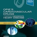 Opie's Cardiovascular Drugs: A Companion to Braunwald's Heart Disease (Color)