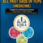 IQRA SERIES ALL PAST SAQS OF FCPS (MEDICINE)